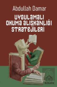 Uygulamalı Okuma Alışkanlığı Stratejileri