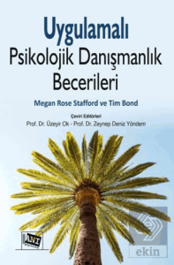 Uygulamalı Psikolojik Danışmanlık Becerileri