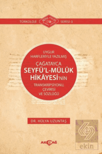 Uygur Harfleriyle Yazılmış Çağatayca Seyfü'l - Mül