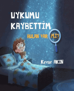 Uykumu Kaybettim Bulan Var Mı?
