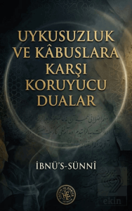 Uykusuzluk ve Kabuslara Karşı Koruyucu Dualar