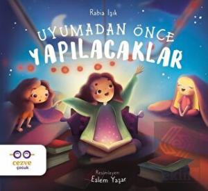 Uyumadan Önce Yapılacaklar