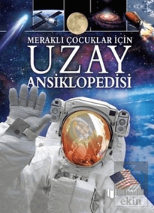 Uzay Ansiklopedisi - Meraklı Çocuklar İçin
