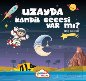 Uzay'da Kandil Gecesi Var Mı?