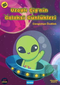 Uzaylı Çiy'nin Galaksi Günlükleri