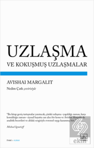 Uzlaşma ve Kokuşmuş Uzlaşmalar