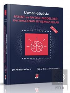 Uzman Gözüyle Patent ve Faydalı Modelden Kaynaklan