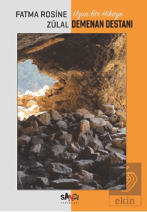 Uzun Bir Hikaye Demenan Destanı