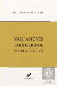 Vak'anüvis Tarihlerinde Edebi Muhteva