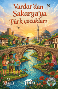 Vardardan Sakaryaya Türk Çocukları