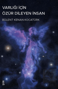 Varlığı İçin Özür Dileyen Adam