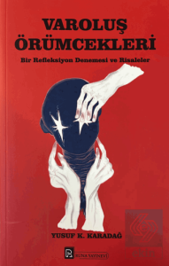 Varoluş Örümcekleri