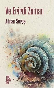 Ve Erirdi Zaman