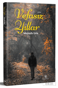 Vefasız Yıllar