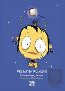 Vejetaryen Külkedisi -  Büyüklere Gerçekçi Bir Mas