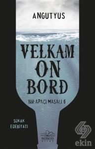 Velkam on Bord - Bir Apaçi Masalı 6
