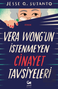 Vera Wongun İstenmeyen Cinayet Tavsiyeleri