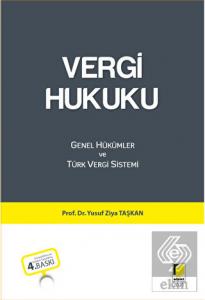 Vergi Hukuku Genel Hükümler ve Türk Vergi Sistemi