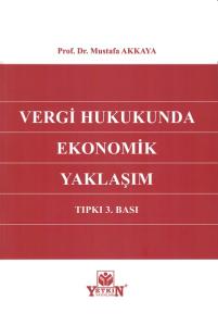Vergi Hukukunda Ekonomik Yaklaşım