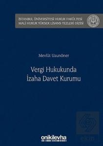 Vergi Hukukunda İzaha Davet Kurumu