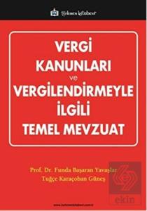 Vergi Kanunları ve Vergilendirmeyle İlgili Temel M