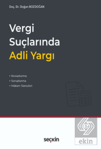 Vergi Suçlarında Adli Yargı