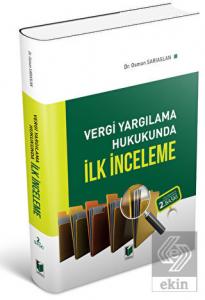 Vergi Yargılama Hukukunda İlk İnceleme