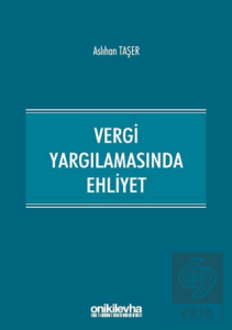 Vergi Yargılamasında Ehliyet