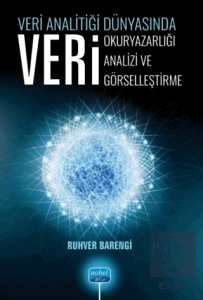 Veri Analitiği Dünyasında Veri Okuryazarlığı, Veri Analizi, Veri Görselleştirme