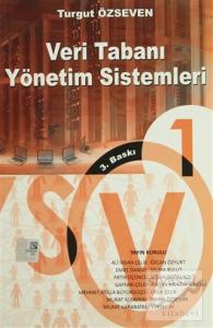 Veritabanı Yönetim Sistemleri 1 Turgut Özseven 3.Baskı