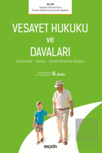 Vesayet Hukuku ve Davaları