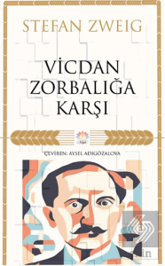 Vicdan Zorbalığa Karşı