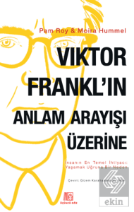 Viktor Franklın Anlam Arayışı Üzerine