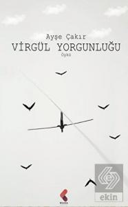 Virgül Yorgunluğu