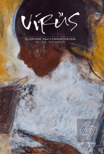 Virüs Üç Aylık Kültür Sanat ve Edebiyat Dergisi Sayı: 7 Nisan - Mayıs - Haziran 2021