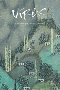 Virüs Üç Aylık Kültür Sanat ve Edebiyat Dergisi Sayı: 9 Ekim - Kasım - Aralık 2021