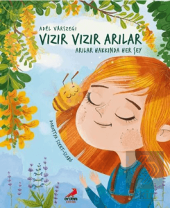 Vızır Vızır Arılar - Arılar Hakkında Her Şey