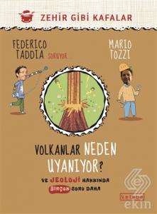 Volkanlar Neden Uyanıyor?