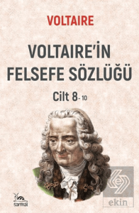 Voltairein Felsefe Sözlüğü Cilt 8