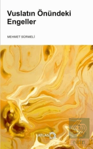 Vuslatın Önündeki Engeller