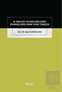 W. Radloffun Derlemelerine (Proben) Göre Kırım Tatar Türkçesi