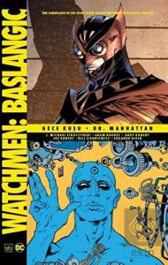 Watchmen Başlangıç: Gece Kuşu - Dr. Manhattan