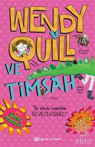 Wendy Quill ve Timsah