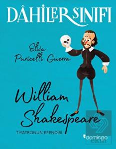 William Shakespeare - Dahiler Sınıfı