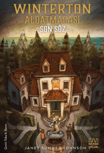 Winterton Aldatmacası: Son Söz