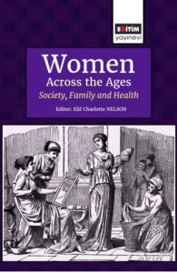 Women Across the Ages: Society, Family and Health