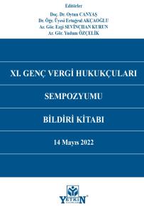 XI. Genç Vergi Hukukçuları Sempozyumu Bildiri Kitabı