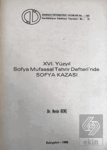 XVI. Yüzyıl Sofya Mufassal Tahrir Defterinde Sofya Kazası