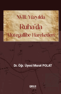 XVIII. Yüzyılda Ruha'da Mütegallibe Hareketleri