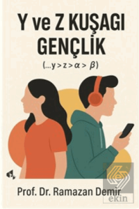 Y ve Z Kuşağı Gençlik